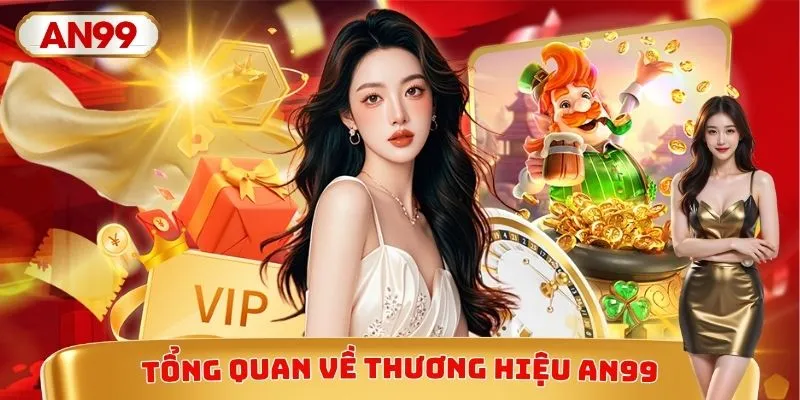 AN99 - Cổng game trực tuyến uy tín nhất 2025