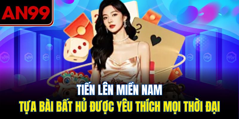 Tiến Lên Miền Nam – Tựa Bài Bất Hủ Được Yêu Thích Mọi Thời Đại